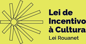 Lei de Incentivo à Cultura - Lei Rouanet